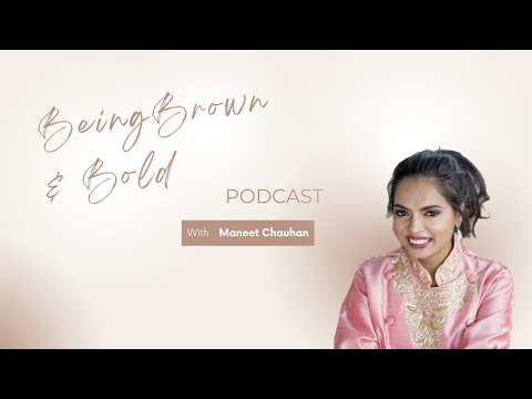 Maneet Chauhan Being Brown & Bold