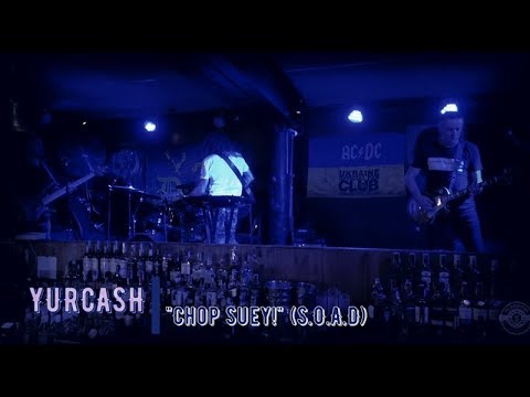 YURCASH / ЮРКЕШ - "Chop Suey!" (System of a Down) (DockerPub | 15.09.19)