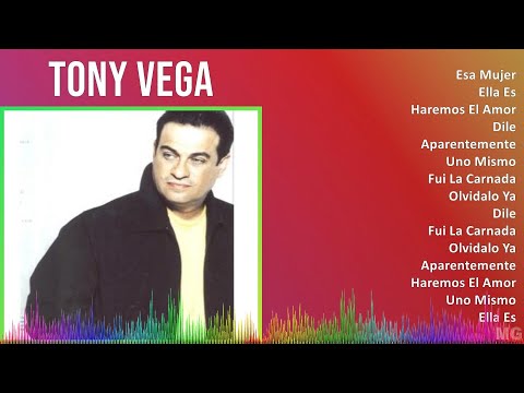 Tony Vega 2024 MIX Las Mejores Canciones - Esa Mujer, Ella Es, Haremos El Amor, Dile