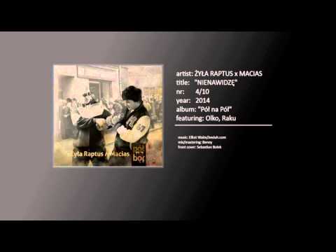 Żyła Raptus x Macias - "Nienawidzę" (feat. Olko, Raku) (prod. Elliot Waite/JeeJuh.com)