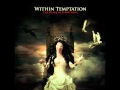 Within Temptation - Frozen w/ lyrics 