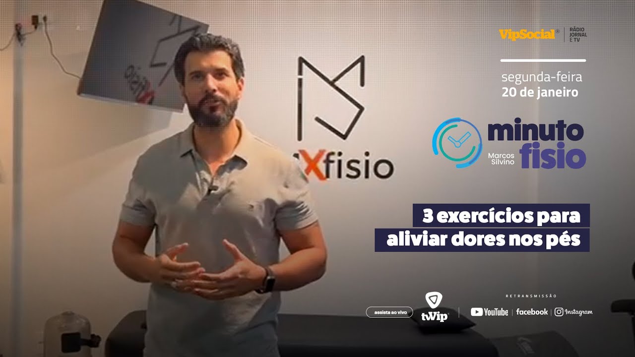 Dores nos pés? Dr. Marcos Silvino ensina 3 exercícios eficazes