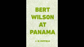 Bert Wilson at Panama