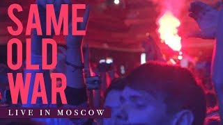 Our Last Night - &quot;Same Old War&quot; (LIVE IN MOSCOW)