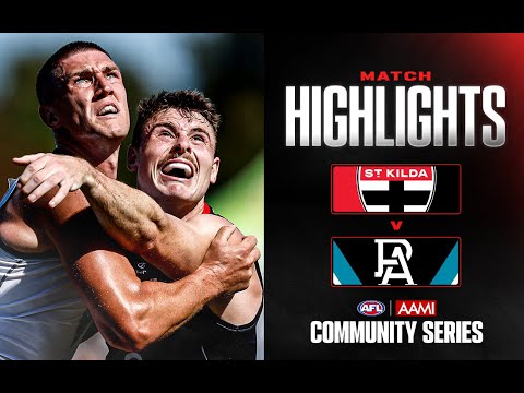 St Kilda v Port Adelaide Highlights | AAMI Community Series, 2025 | AFL