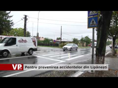 Pentru prevenirea accidentelor din Lipănești