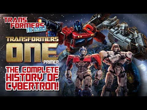 TRANSFORMERS: THE BASICS - The Complete History of Cybertron!