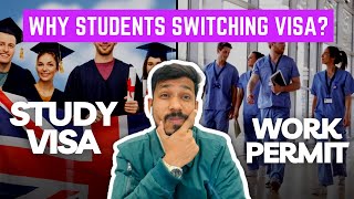 Study visa to work permit? Why students switching visa in uk 🇬🇧??