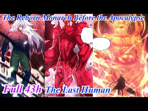 (43 HOURS) Mortal of The Doom FULL Chapter 1-601 - Moshi Fanren - The Last Human - Manhwa Recap