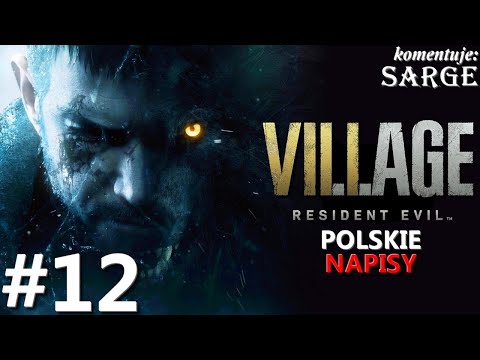 Zagrajmy w Resident Evil Village PL odc. 12 - Dom z czerwonym kominem | napisy PL