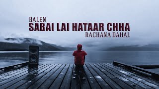 Download lagu BALEN X RACHANA DAHAL - SABAI LAI HATAAR CHHA mp3 Download lagu BALEN X RACHANA DAHAL - SABAI LAI HATAAR CHHA mp3