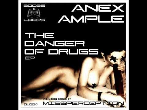 BL004 - Anex Ample - The Dangers Of Drugs (Missperception's Amphetamix) - Boobs & Loops (GLM)