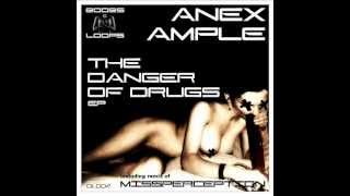 BL004 - Anex Ample - The Dangers Of Drugs (Missperception's Amphetamix) - Boobs & Loops (GLM)