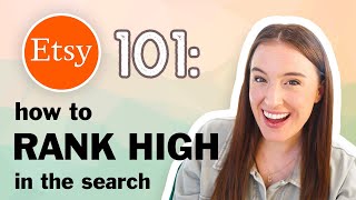 Etsy 101: Ranking high in the search results 📈 (Etsy Ranking Strategy + Algorithm Explained)