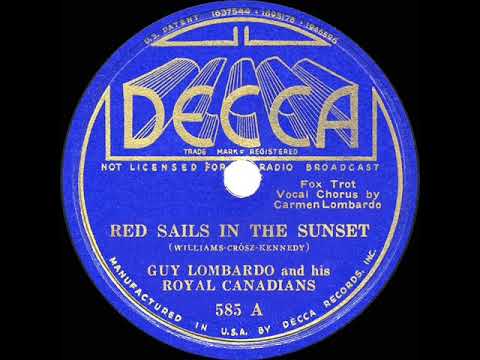 1935 HITS ARCHIVE: Red Sails In The Sunset - Guy Lombardo (Carmen Lombardo, vocal)