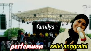 Download lagu Pertemuan_ selvi anggraini || familys group mp3 Download lagu Pertemuan_ selvi anggraini || familys group mp3