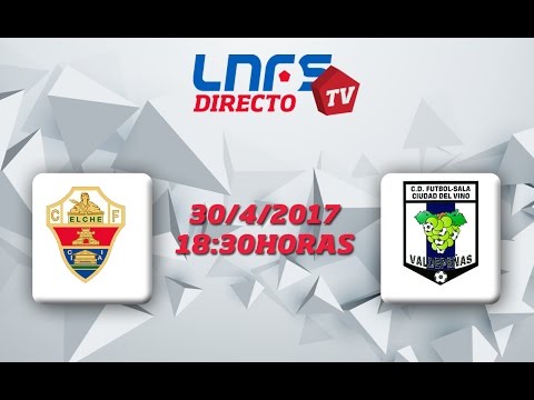 Elche CF - FS Valdepeñas 3º Partido