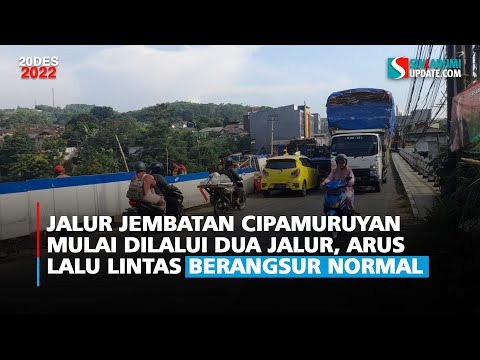 Jalur Jembatan Cipamuruyan Mulai Dilalui Dua Jalur, Arus Lalu Lintas Berangsur Normal