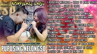 Download lagu Full Album Duet Gerry Mahesa - Pupusing Nelongso mp3 Download lagu Full Album Duet Gerry Mahesa - Pupusing Nelongso mp3
