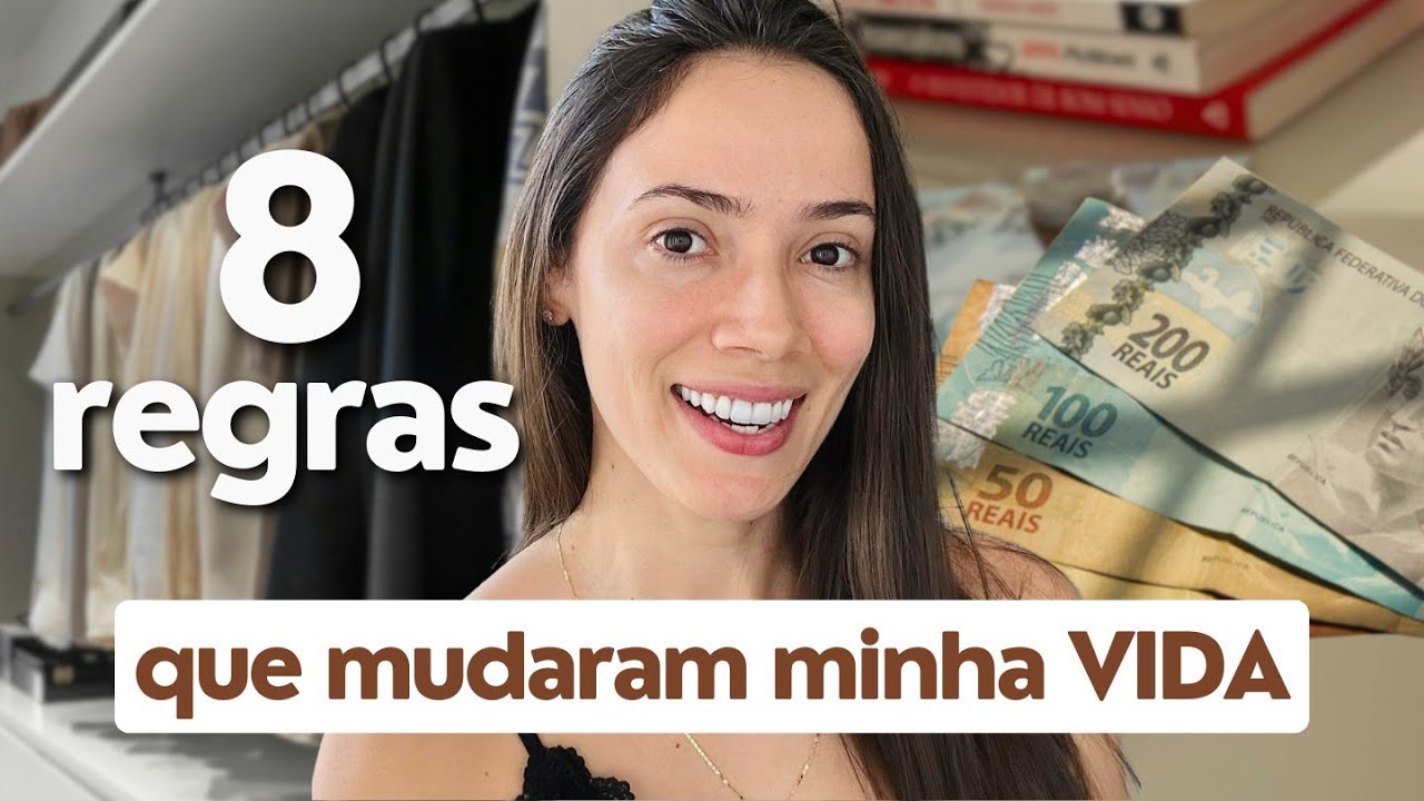 8 Regras minimalistas que MUDARAM A MINHA VIDA