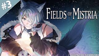 【FIELDS OF MISTRIA】 this game is a little too addictive 【NIJISANJI EN | Elira Pendora】