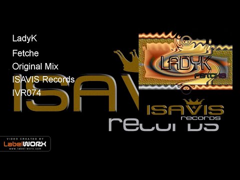 LadyK - Fetche (Original Mix)