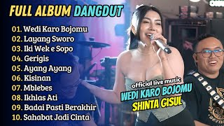 Download lagu Shinta Gisul - WEDI KARO BOJOMU - LAYANG SWORO - GERIGIS || LAGU DANGDUT KOPLO mp3