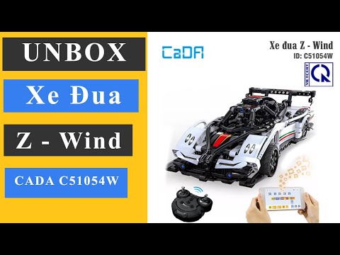 UNBOX XE MỚI - ĐÓN NGÀN NIỀM VUI - Khám phá mẫu Xe đua Z - Wind - CADA C51054W lịch lãm, ấn tượng.