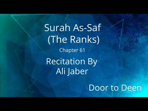 Surah As-Saf (The Ranks) Ali Jaber  Quran Recitation