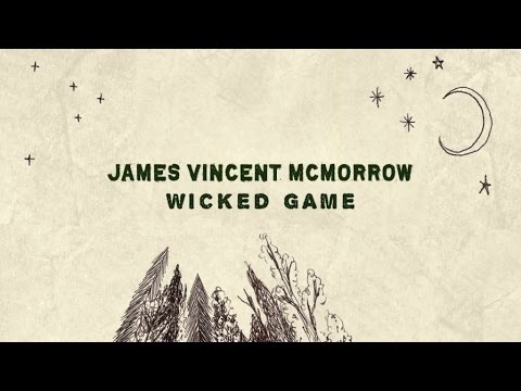 James Vincent McMorrow - Wicked Game (Game Of Thrones Trailer)