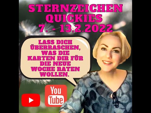 Sternzeichen Quickies 7. - 13. Februar 2022