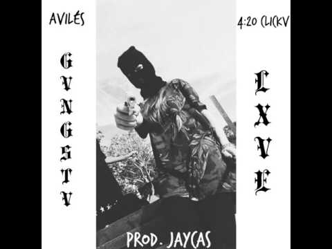 ♛ AVILÉS - GANG$TA LOV€(PROD. JAYCAS) ♚