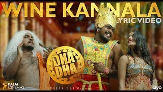 Wine Kannala Lyric Video