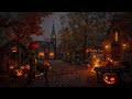 Nobleman Jack O Lantern Cozy Autumn Village Halloween Ambience Crackling Fire Nature Sounds
