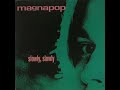 Magnapop - Slowly, Slowly