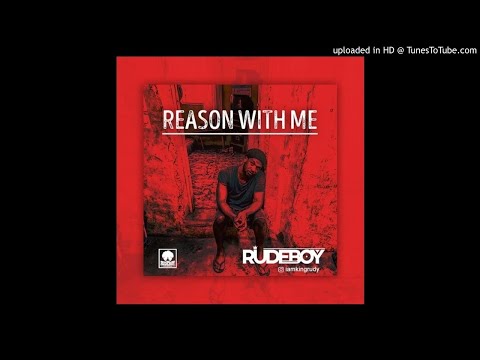 Rudeboy - Reason With Me