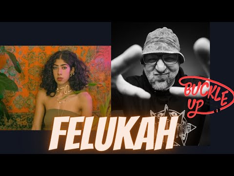 Buckle Up With Big Hass | Ep. 106 | Felukah