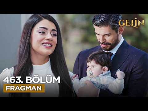 Gelin Dizisi 3. Sezon 463. Bölüm Fragmanı