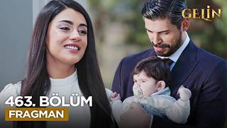 Gelin Dizisi 463. Bölüm Fragmanı