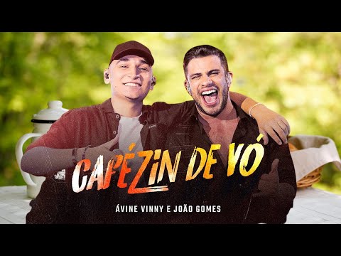Cafézin de Vó - Ávine Vinny e João Gomes