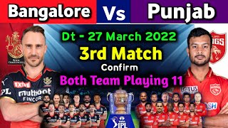 IPL 2022 - Royal Challengers Bangalore vs Punjab Kings Playing 11|3rd Match|RCB vs PBKS Playing 11