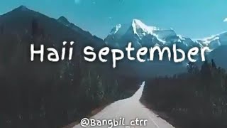 Download lagu HAIII SEPTEMBER !!! story wa @bangbil_ctrr mp3
