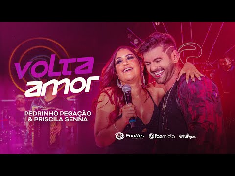 Pedrinho Pegação | Volta Amor feat. @PriscilaSennaAMusa | DVD #Adrenalina