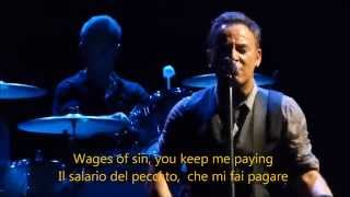 Wages of sin - Bruce Springsteen - lyrics &amp; sub ita - live