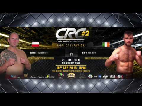 CRC 2 "Night of Champions" K-1 ammy 86kg Title Joey Cleary vs Daniel Malicki