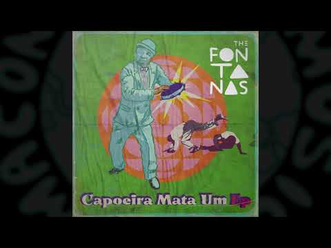 The Fontanas - Capoeira Mata Um (Tom Excell Remix)