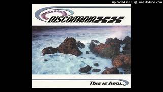 Discomaniaxx - This Is How ... (Club Mix)