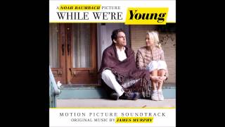 James Murphy - We Used to Dance (While We're Young Original Soundtrack Album)