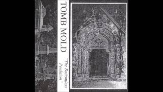 Tomb Mold - "The Bottomless Perdition" (Full Album)