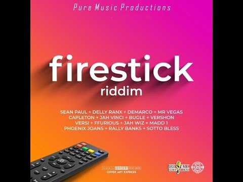 Fire Stick Riddim Mix ( 2019) Ft.Sean Paul,Delly Ranx,Vershon,Demarco,Mr.Vegas,Capleton,Sotto Bless
